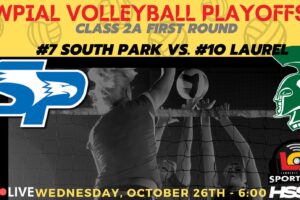 #7 South Park Eagles vs. #10 Laurel Spartans – WPIAL Volleyball Playoffs – 2A First Round – Oct. 26, 2022