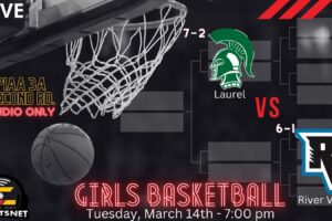 Laurel Spartans vs. River Valley Panthers – PIAA Girls Basketball – 3A Second Round – Mar. 14, 2023