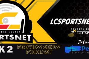 LC SportsNet Podcast – Week 2 Preview Show
